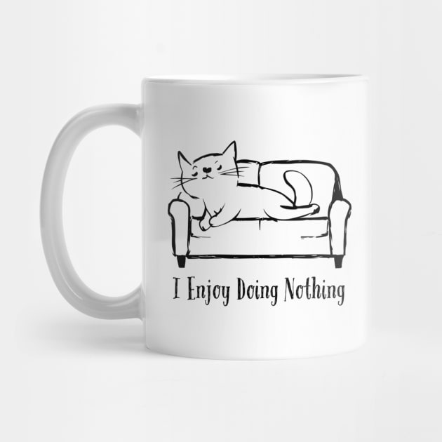 Lounging Cat | I Enjoy Doing Nothing Relaxation by DefineWear